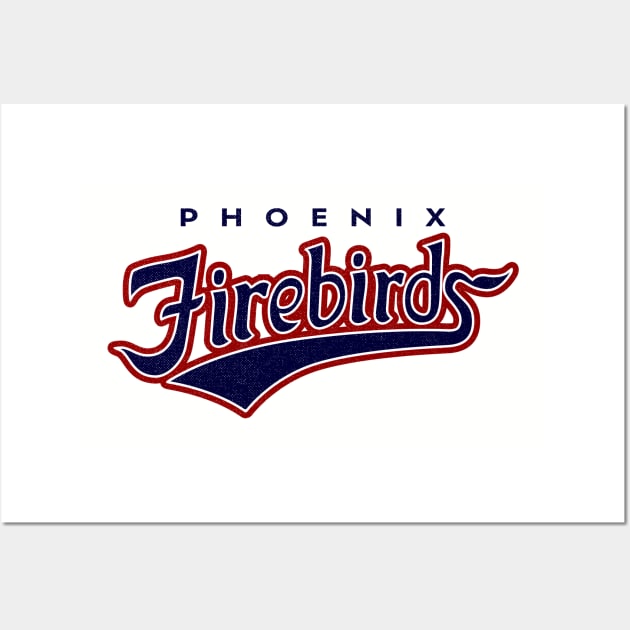 Defunct Phoenix Firebirds Baseball 1987 Wall Art by LocalZonly